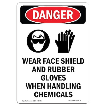 Signmission OSHA Danger Sign, Wear Face Shield And, 24in X 18in Rigid Plastic, 18" W, 24" H, Portrait OS-DS-P-1824-V-1610